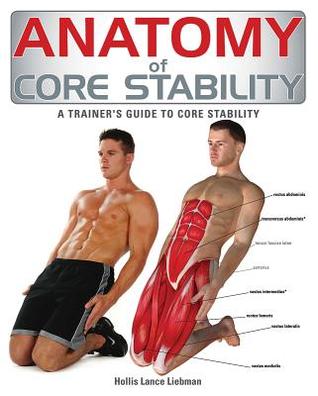 Anatomy of Core Stability: A Trainer's Guide to Core Stability (Paperback)