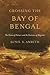 Crossing the Bay of Bengal by Sunil Amrith