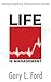 Life is Management by Gary L. Ford