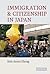 Immigration and Citizenship in Japan by Erin Aeran Chung
