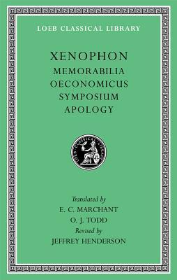 Memorabilia. Oeconomicus. Symposium. Apology (Loeb Classical Library)