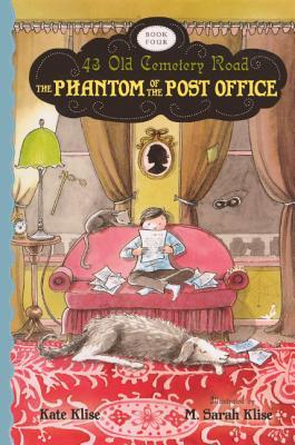 The Phantom Of The Post Office (Turtleback School & Library Binding Edition) (43 Old Cemetery Road)