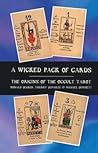 A Wicked Pack of Cards: Origins of the Occult Tarot