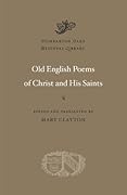 Old English Poems of Christ and His Saints