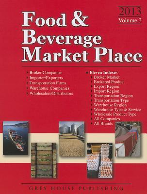 Fmp: Brokers/wholesalers/importer, Etc.: 3 (Food & Beverage Market Place: V.3 Brokers, Import, Export, Transporation, Warehouses,)