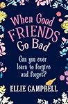 When Good Friends...