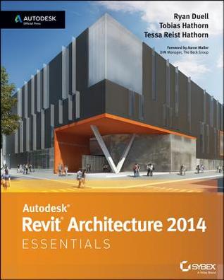Autodesk Revit Architecture 2014 Essentials: Autodesk Official Press (Paperback)