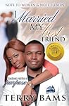 I Married My Best Friend