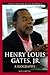 Henry Louis Gates, Jr.: A B...