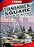 The Tiananmen Square Massacre by Wil Mara