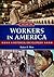 Workers in America [2 volumes]: A Historical Encyclopedia