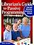 Librarian's Guide to Passive Programming by Emily T. Wichman