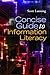 Concise Guide to Information Literacy