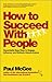 How to Succeed with People by Paul McGee
