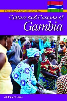 Culture and Customs of Gambia (Hardcover)