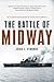The Battle of Midway (Pivotal Moments in American History)