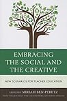Embracing the Social and the Creative: New Scenarios for Teacher Education