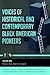 Voices of Historical and Contemporary Black American Pioneers [4 volumes]
