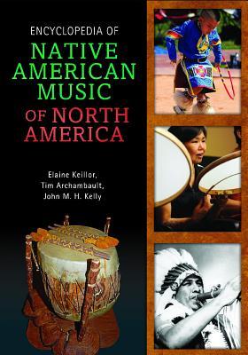 Encyclopedia of Native American Music of North America (Hardcover)