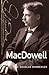 MacDowell (Composers Across Cultures)