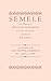Semele: An Opera