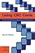 Using CRC Cards: An Informal Approach to Object-Oriented Development (SIGS: Advances in Object Technology, Series Number 6)