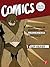 Comics for Film, Games, and Animation: Using Comics to Construct Your Transmedia Storyworld
