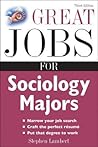 Great Jobs for Sociology Majors (Great Jobs Series)