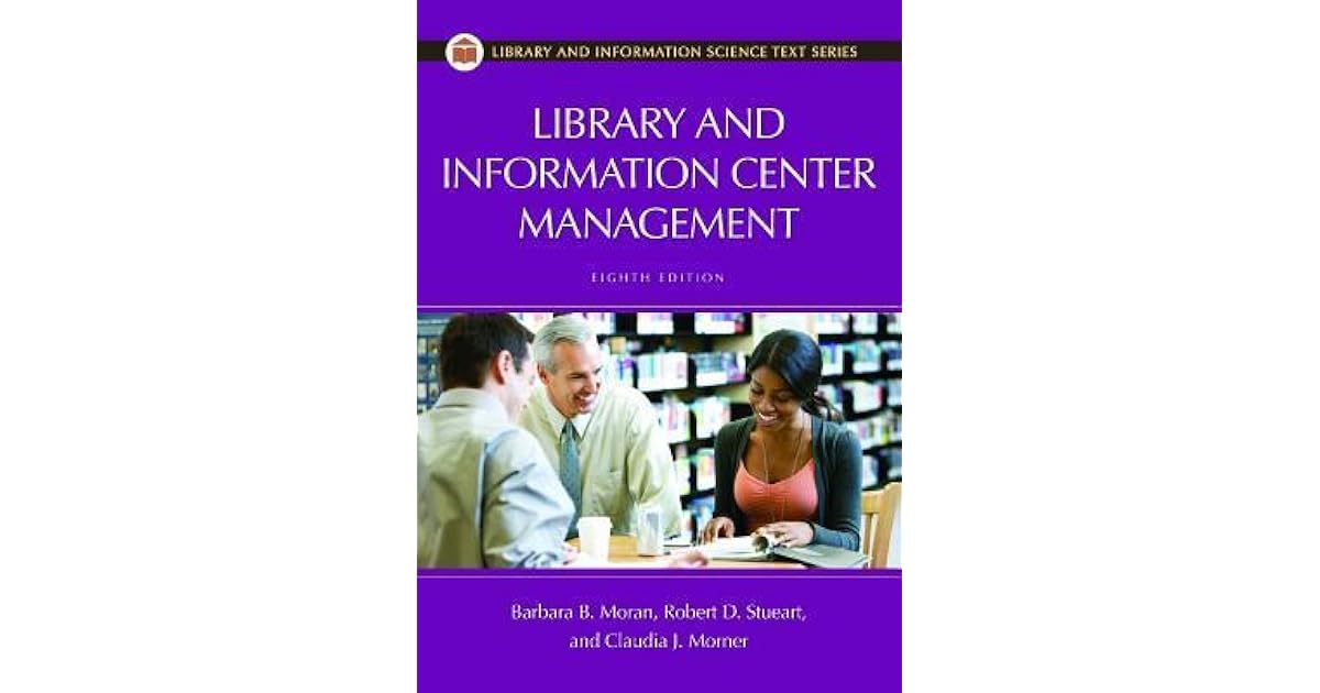 Library and Information Center Management by Barbara B. Moran