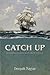 Catch Up by Deepak Nayyar