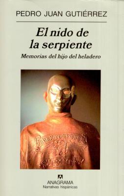 El nido de la serpiente: Memorias del hijo del heladero (Hardcover)
