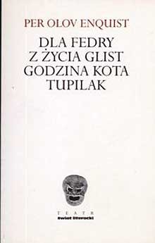 Dla Fedry. Z życia glist. Godzina Kota. Tupilak (Paperback)