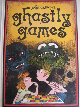 Ghastly Games: 12 Sinister Board Games Invented Designed, and Drawn for Your Pleasure