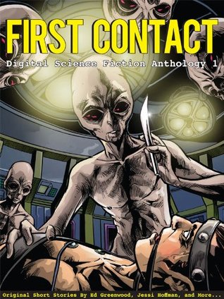 First Contact (Digital Science Fiction Anthology, #1)