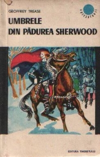 Umbrele din pădurea Sherwood