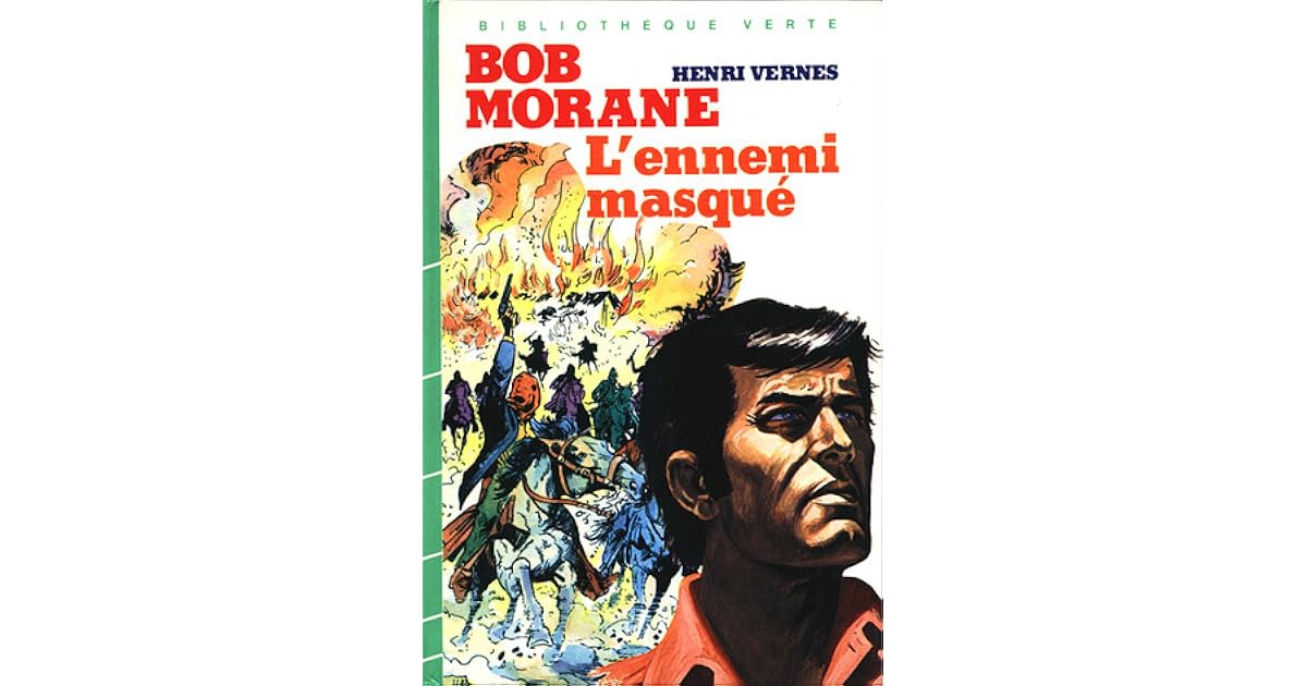L Ennemi Masque Bob Morane 68 By Henri Vernes