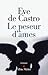 Le peseur d'âmes by Ève de Castro