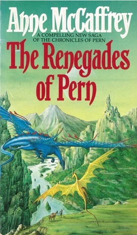 The Renegades of Pern