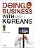 Doing Business with Koreans 