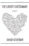 The Lover's Dictionary by David Levithan