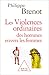 Les violences ordinaires de...