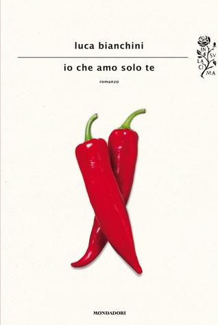 Io che amo solo te (Paperback)