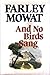 And No Birds Sang by Farley Mowat