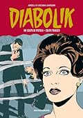 Diabolik Gli anni della gloria n. 38: Un colpo di pistola - Colpo tragico