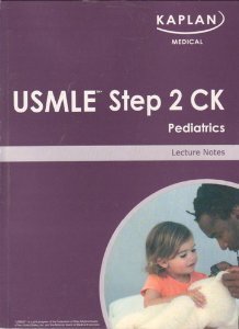 USMLE Step 2 Ck Pediatrics Lecture Notes: Course Book