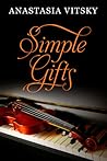 Simple Gifts by Anastasia Vitsky