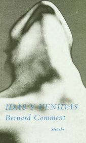 Idas y venidas (Libros Del Tiempo)