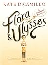 Flora & Ulysses by Kate DiCamillo