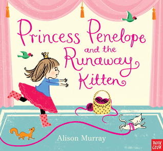 Princess Penelope and the Runaway Kitten (Hardcover)