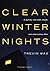 Clear Winter Nights: A Jour...